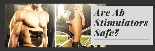 Are Ab Stimulators Safe?